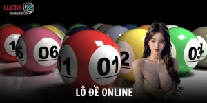 Lô Đề Online LUCKY88 - Sảnh Cược Uy Tín, Tỷ Lệ Thưởng Cao