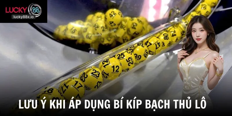 Những điểm cần lưu ý khi theo dõi bạch thủ lô 