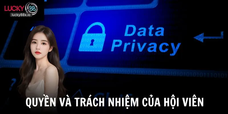 Quyền và trách nhiệm của bạn